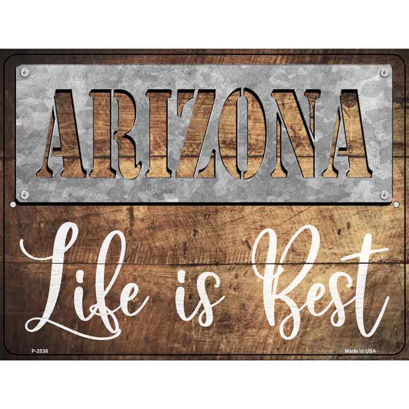 Arizona Stencil Life is Best Wholesale Novelty Metal Parking SIGN