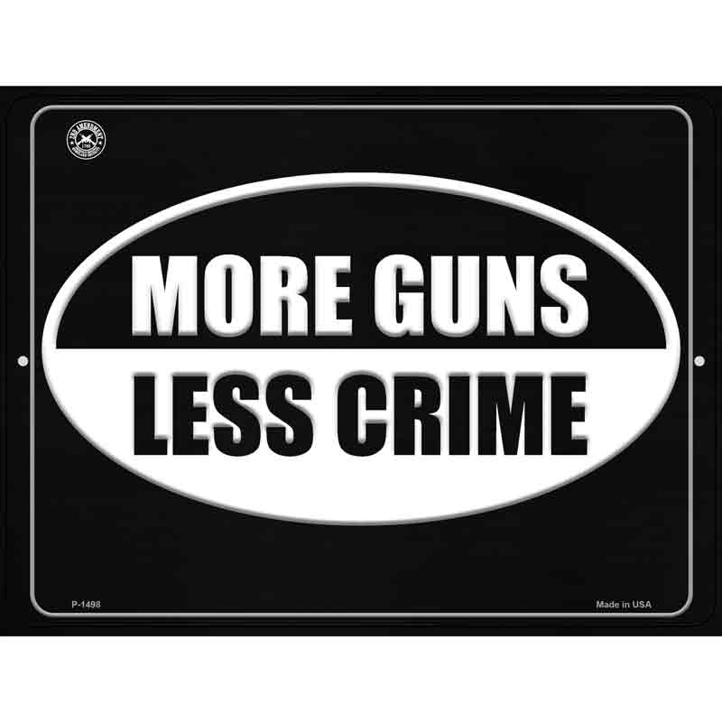 More Gun Less Crime Wholesale Metal Novelty Parking SIGN