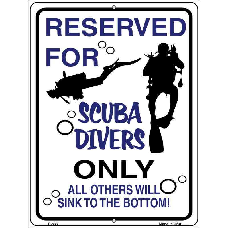 Reserved for Scuba Divers Only Wholesale Metal Novelty Parking SIGN