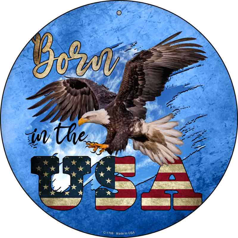 Eagle Born In The USA Blue Wholesale Novelty Metal Circle Sign