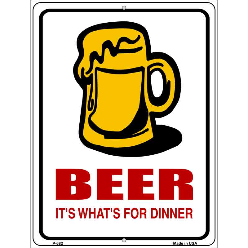 Beer Its Whats For Dinner Wholesale Metal Novelty Parking SIGN