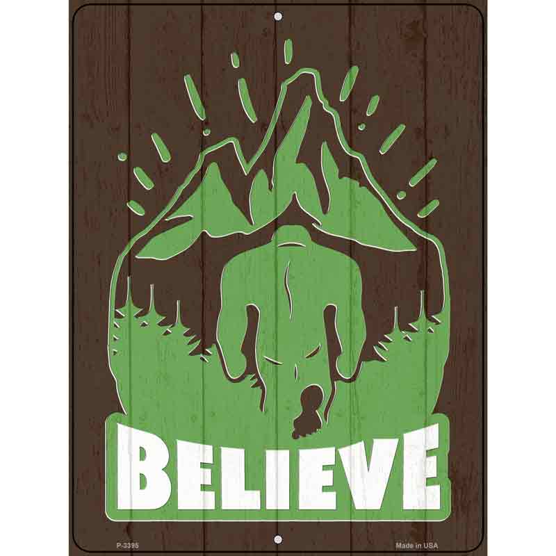 Believe In Bigfoot Wholesale Novelty Metal Parking SIGN