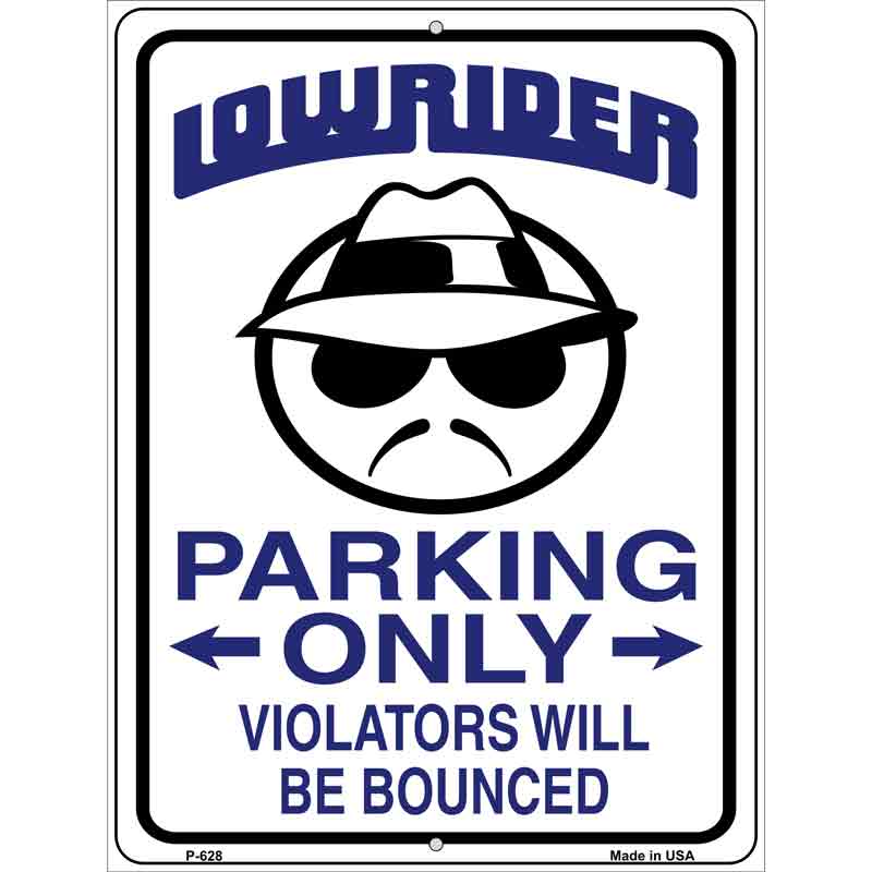 Lower Rider Parking Wholesale Metal Novelty Parking SIGN