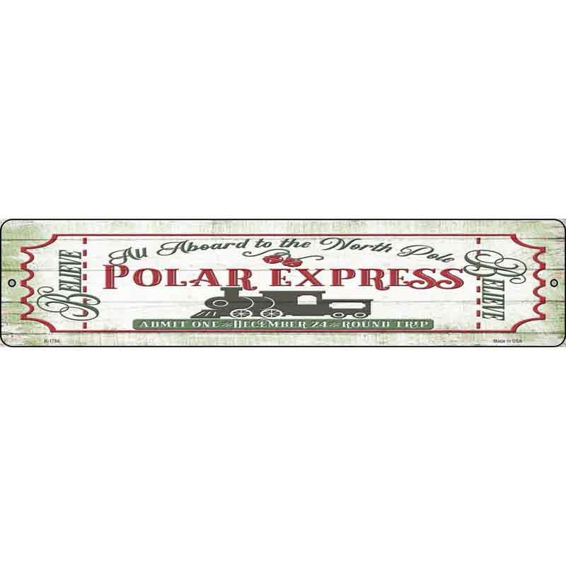All Abord the Polar Express Wholesale Novelty Small Metal Street Sign