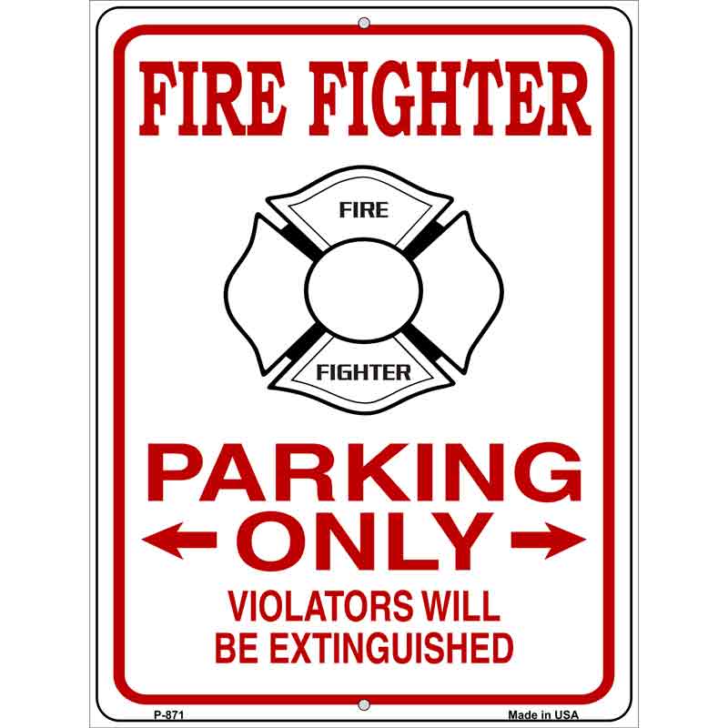 Fire Fighter Parking Extinguished Wholesale Novelty Metal Parking SIGN