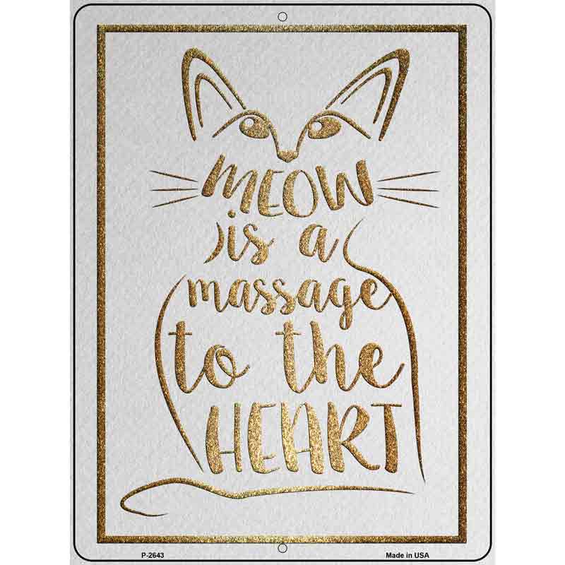 Meow Is A Message Wholesale Novelty Metal Parking Sign