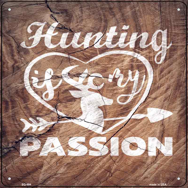 Hunting Passion Wholesale Novelty Metal Square SIGN