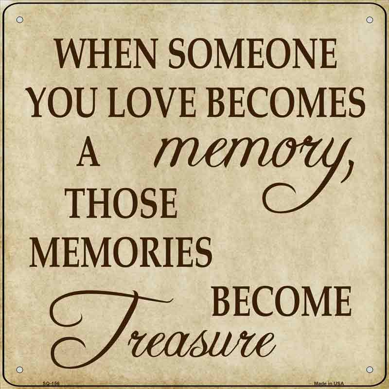 Memory Become Treasure Wholesale Novelty Metal Square SIGN