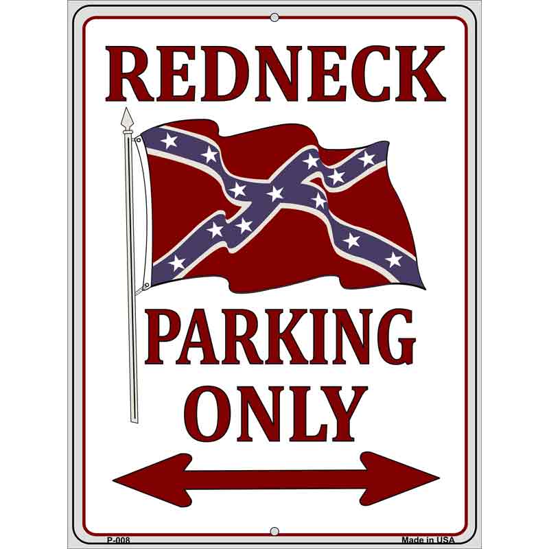 Redneck Parking Only Wholesale Metal Novelty Parking SIGN
