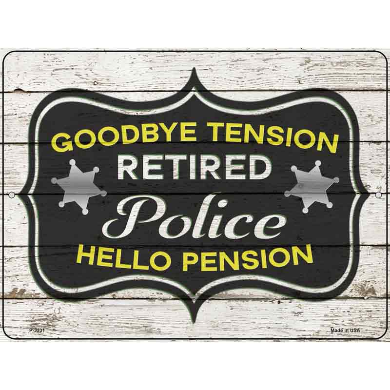 Retired Police Pension Wholesale Novelty Metal Parking SIGN