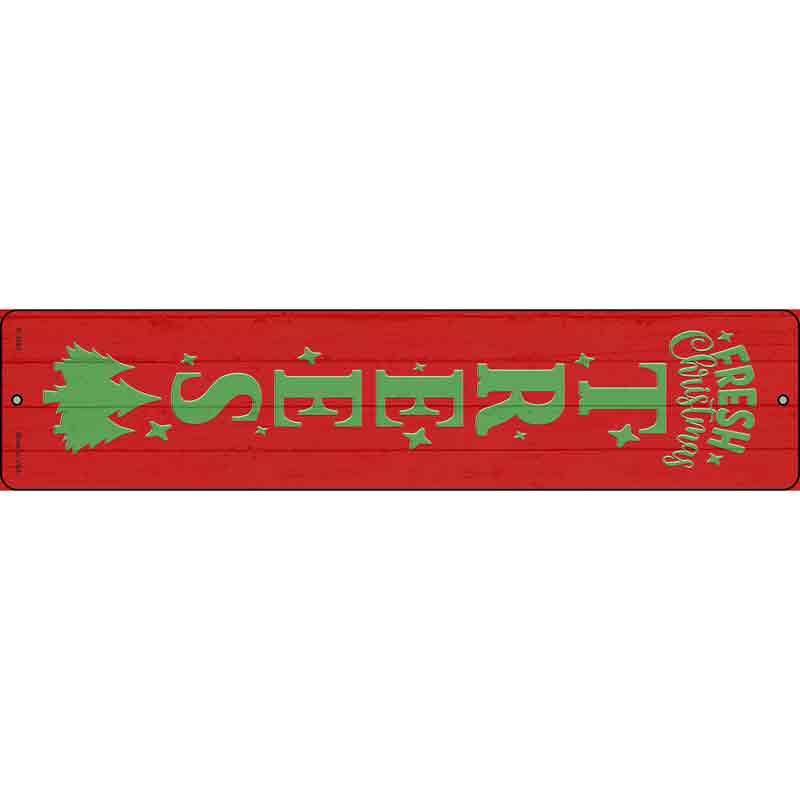 Fresh CHRISTMAS Trees Red Wholesale Novelty Small Metal Street Sign