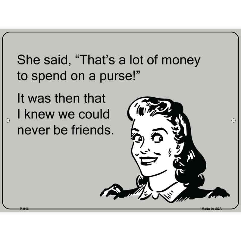 A lot Of Money On A PURSE E-Cards Wholesale Metal Novelty Small Parking Sign