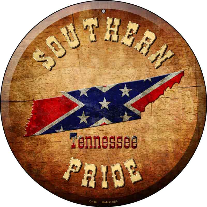 Southern Pride Tennessee Wholesale Novelty Metal Circular Sign