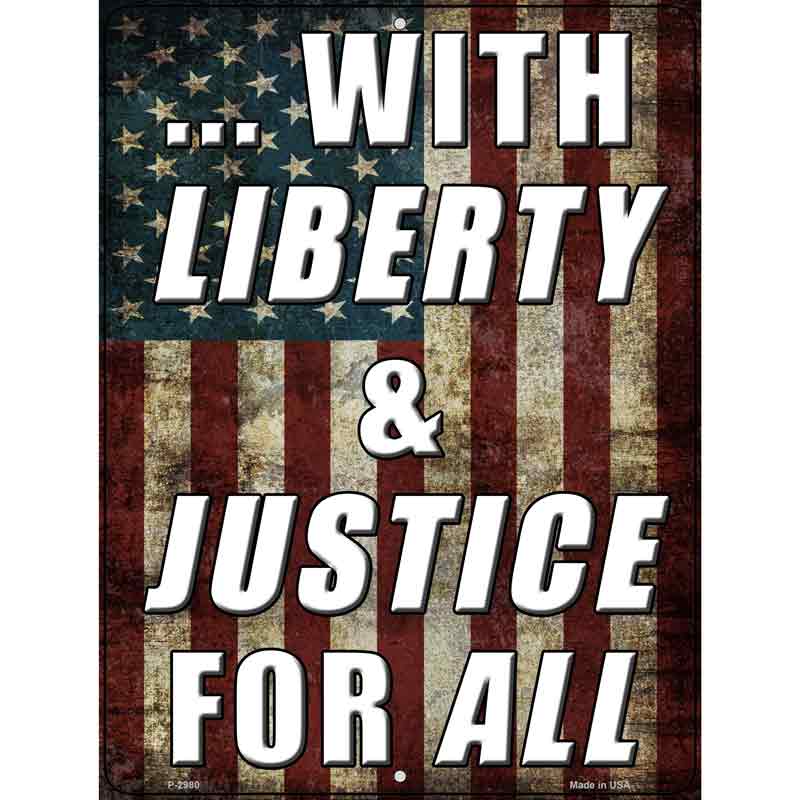 Liberty & Justice For All Wholesale Novelty Metal Parking SIGN