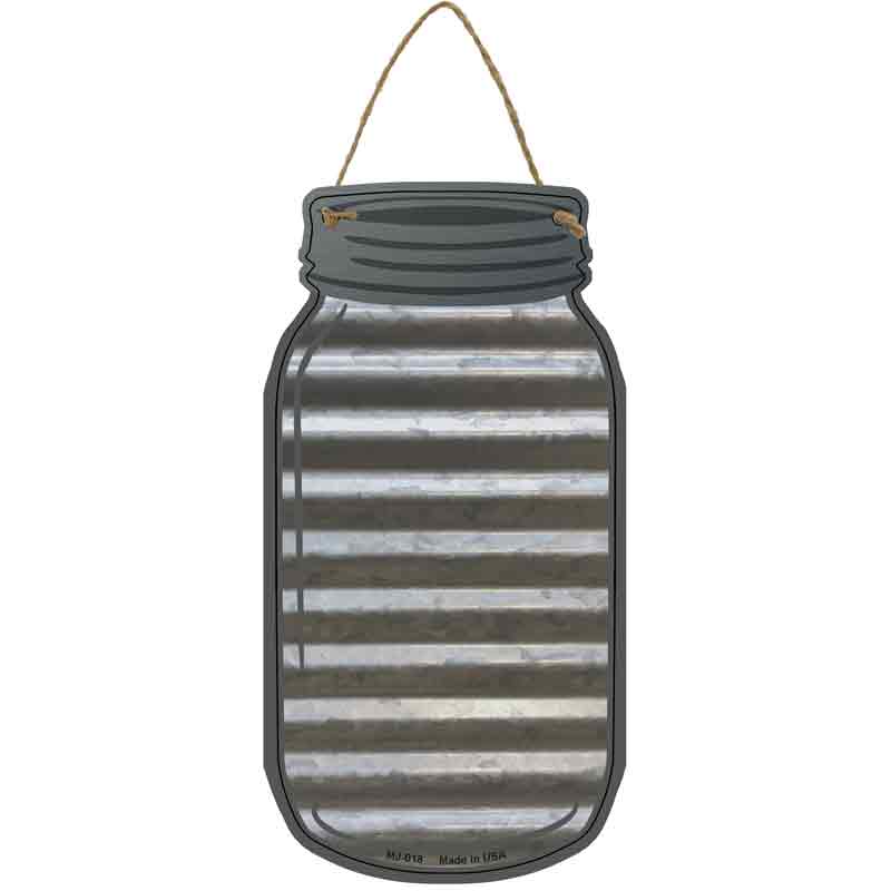 Corrugated Gray Blank Metal Mason Jar SIGN