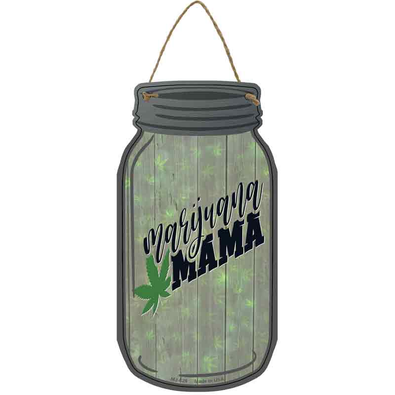 Marijuana Mama Wholesale Novelty Metal Mason Jar SIGN