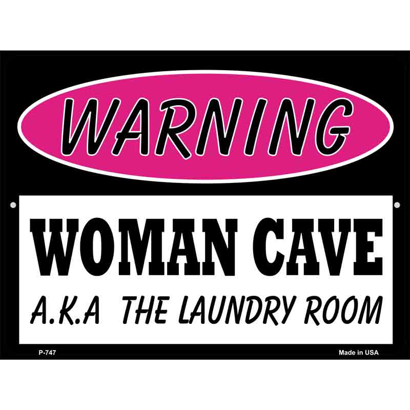Woman Cave AKA Laundry Room Wholesale Metal Novelty Parking SIGN