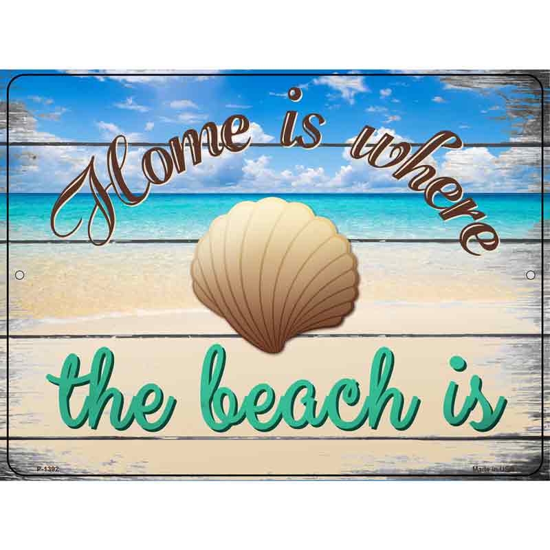 Home Is Where The Beach Is Wholesale Metal Novelty Parking SIGN