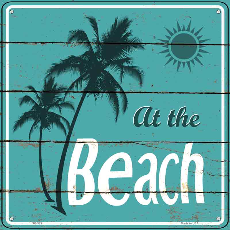 At The Beach Wholesale Novelty Square SIGN