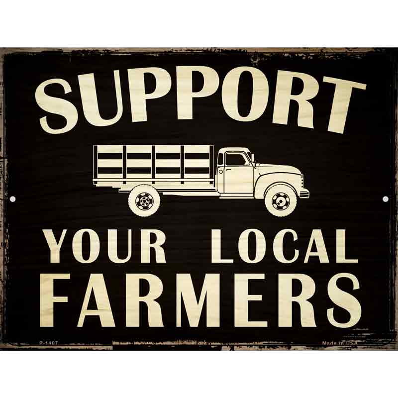 Support Farmers Wholesale Metal Novelty Parking SIGN