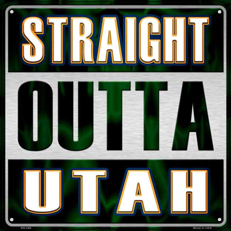 Straight Outta Utah Wholesale Novelty Metal Square Sign