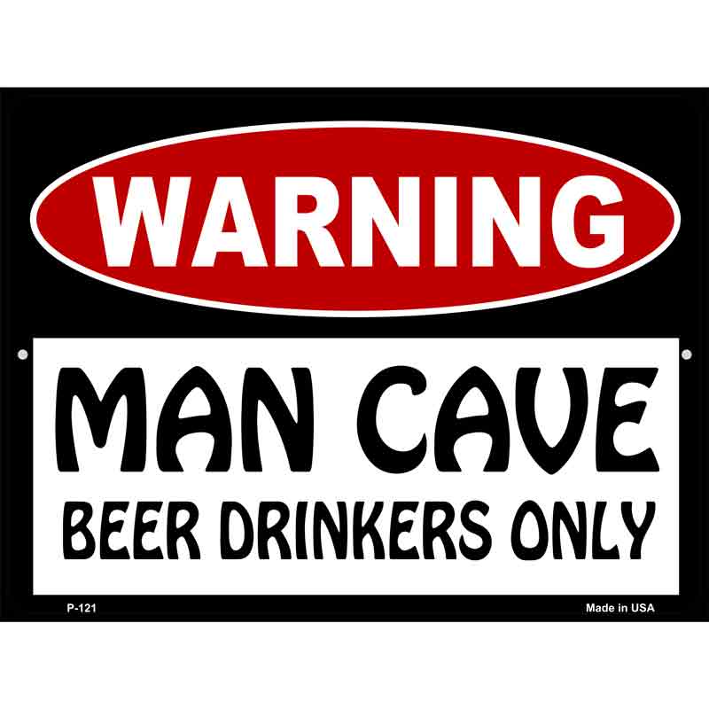 Man Cave Beer Drinkers Only Wholesale Metal Novelty Parking SIGN