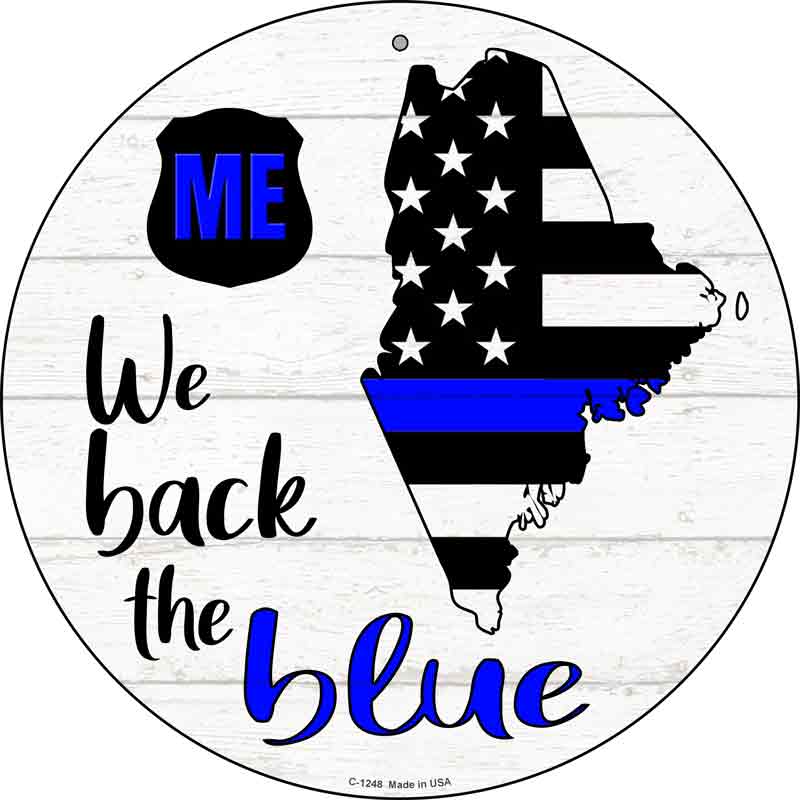 Maine Back The Blue Wholesale Novelty Circular SIGN