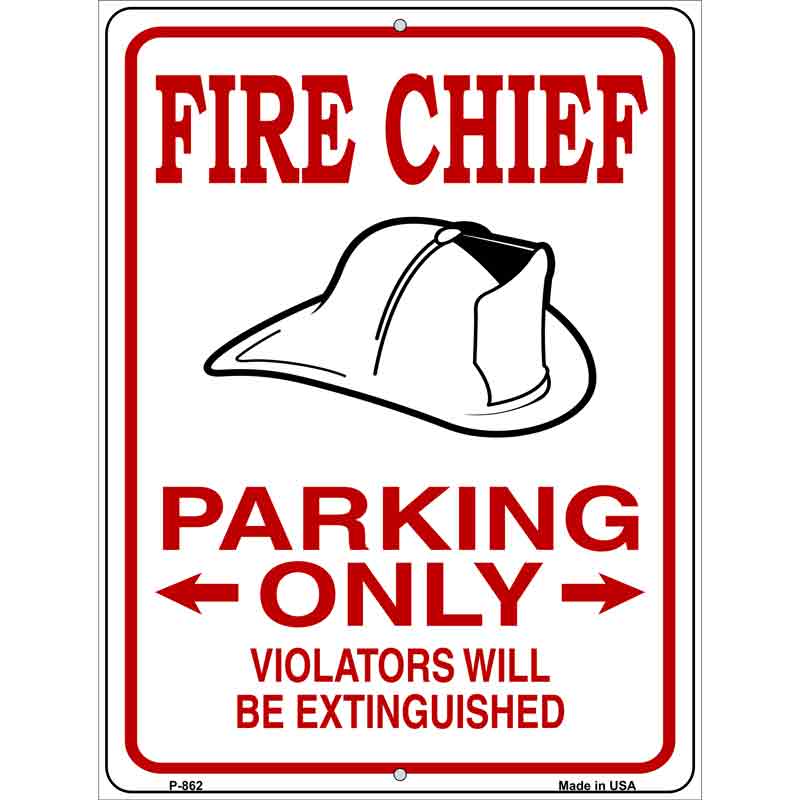 Fire Chief Parking Extinguished Wholesale Novelty Metal Parking SIGN
