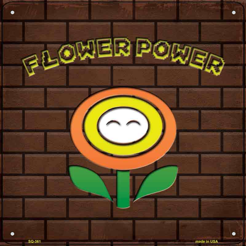 FLOWER Power Wholesale Novelty Square Sign