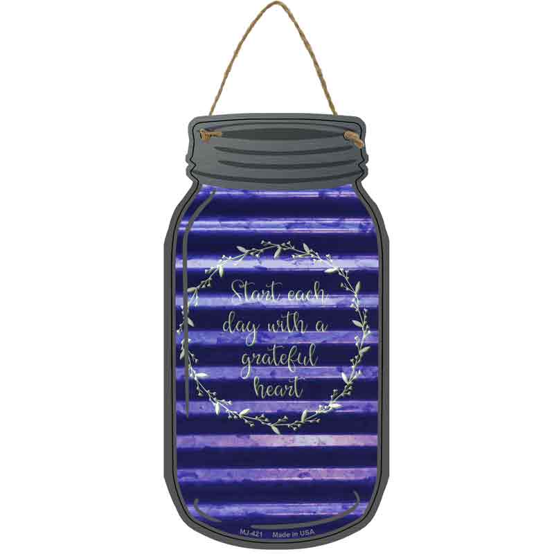 Grateful Heart Corrugated Purple Wholesale Novelty Metal Mason Jar SIGN