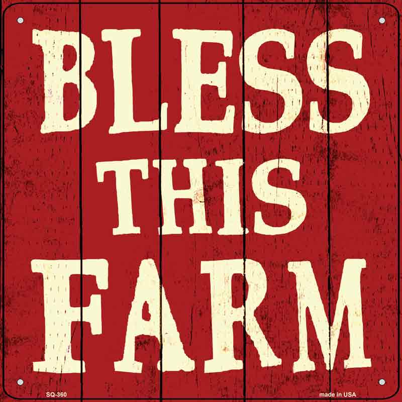 Bless This Farm Wholesale Novelty Square SIGN