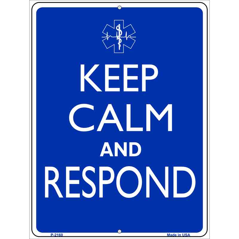 Keep Calm And Respond Wholesale Metal Novelty Parking SIGN