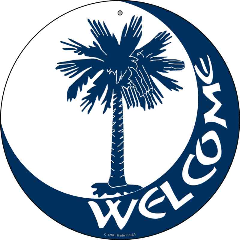 Welcome South Carolina Flag Wholesale Novelty Metal Circle SIGN C-1784