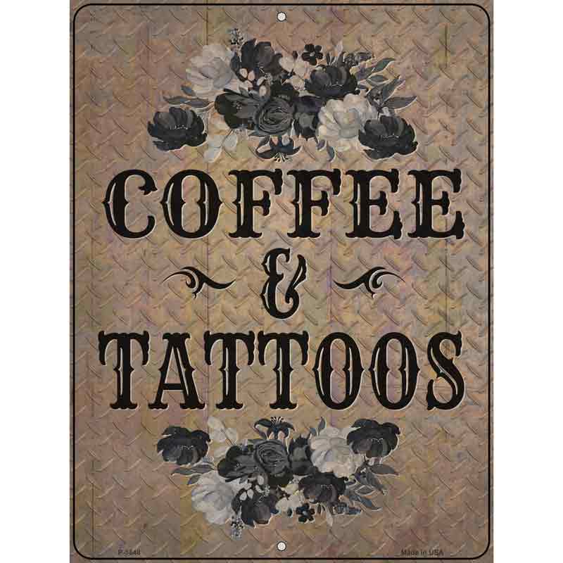 Coffee And TATTOOs Wholesale Novelty Metal Parking Sign