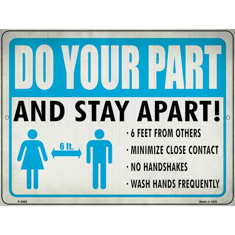 ''Do Your Part, Stay Apart Wholesale Novelty Metal Parking SIGN''