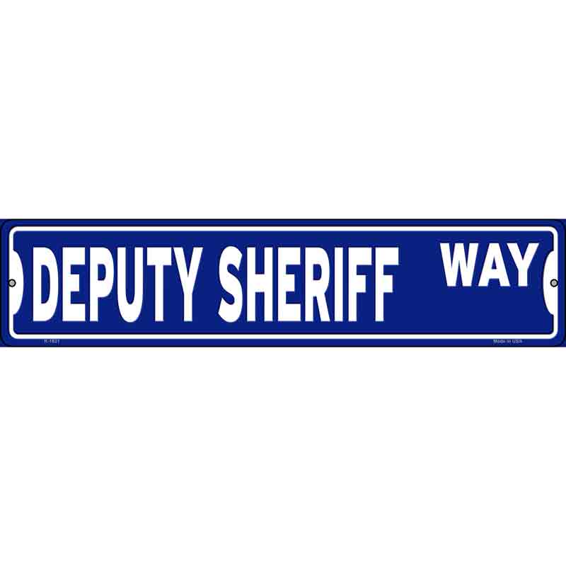 Deputy Sheriff Way Wholesale Novelty Small Metal Street Sign