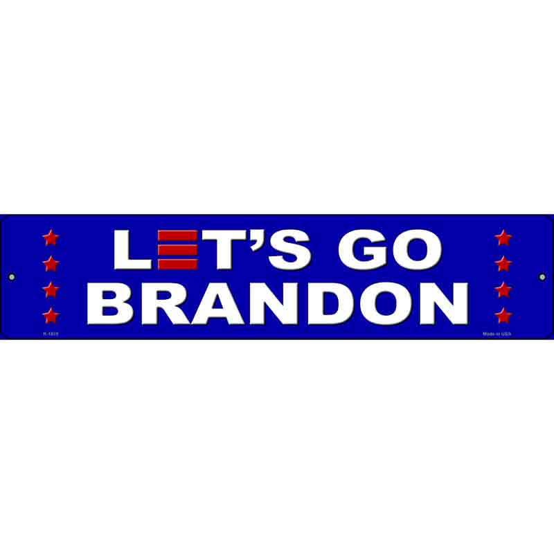 Lets Go Brandon Blue Wholesale Novelty Small Metal Street Sign