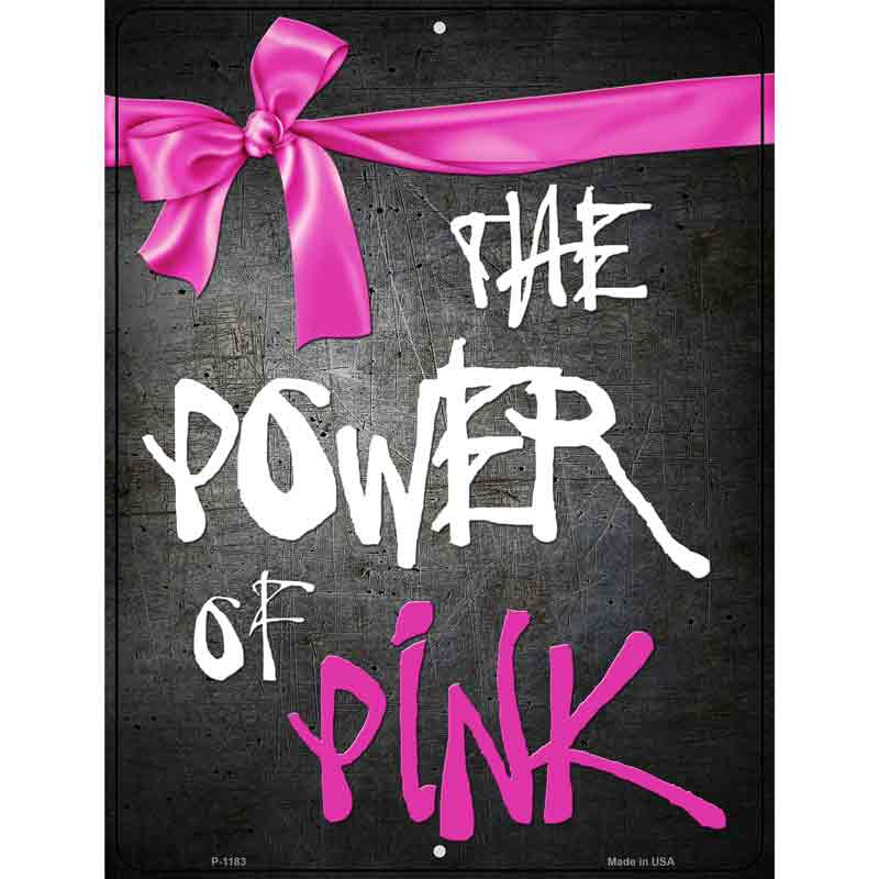 The Power Of Pink Breast Cancer Wholesale Metal Novelty Parking SIGN