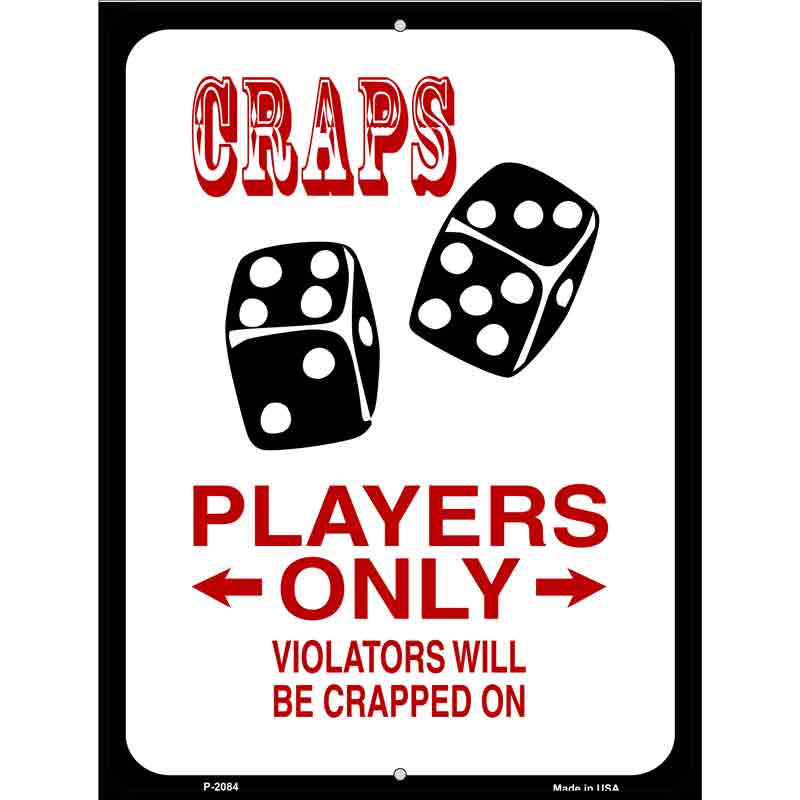 Craps Players Only Wholesale Metal Novelty Parking SIGN