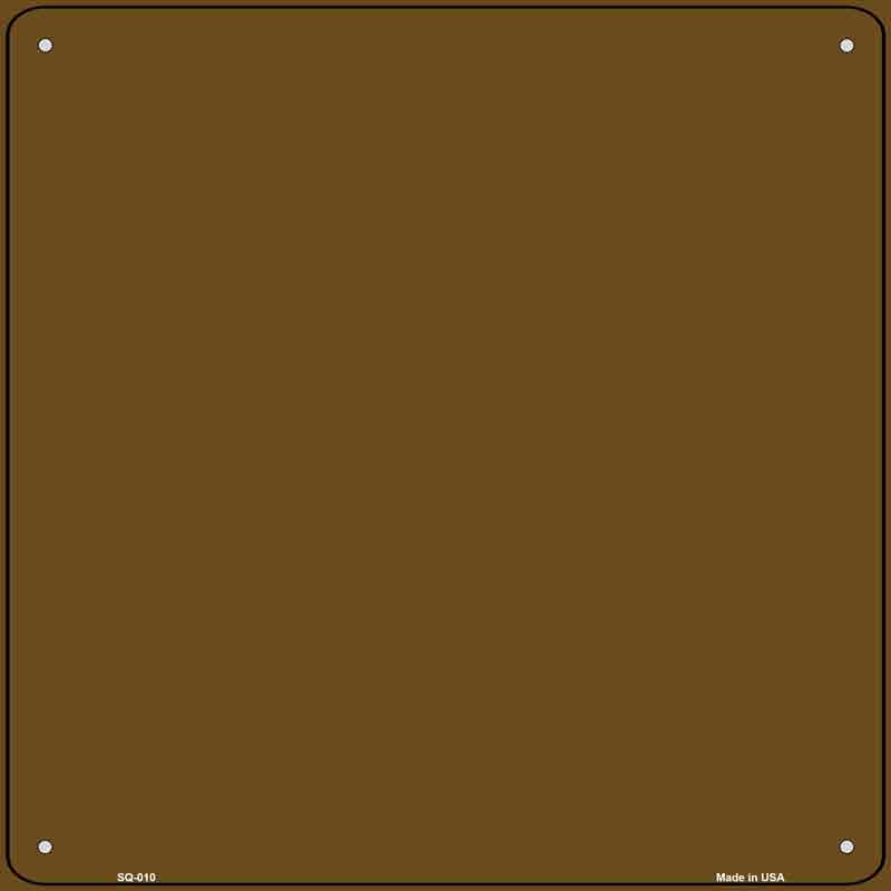 Brown Solid Wholesale Novelty Metal Square SIGN