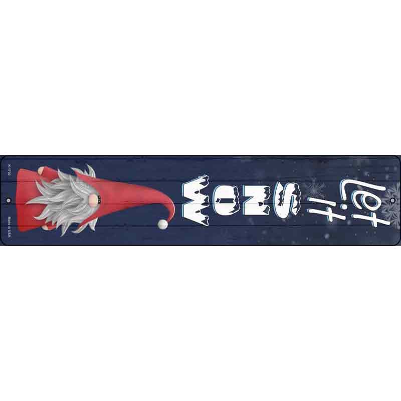 Let It Snow Gnome Wholesale Novelty Small Metal Street Sign