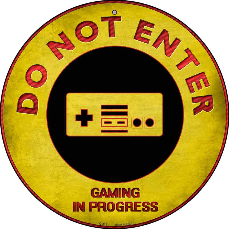 Do Not Enter Gaming In Progress Novelty Metal Circular SIGN Wholesale