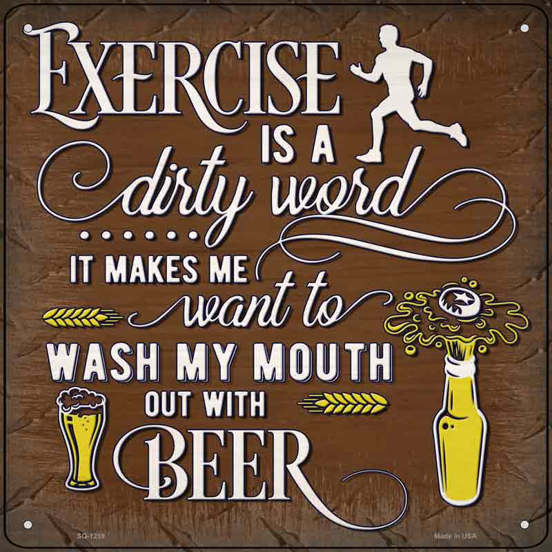 Exercise Is Dirty Word Wholesale Novelty Metal Square SIGN