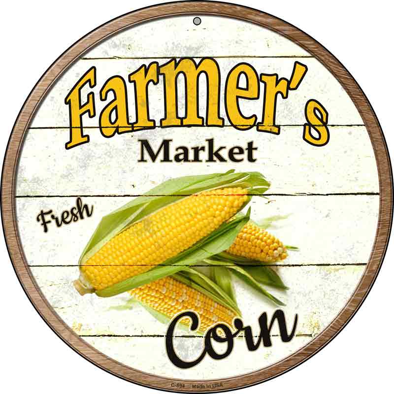 Farmers Market Corn Wholesale Novelty Metal Circular SIGN