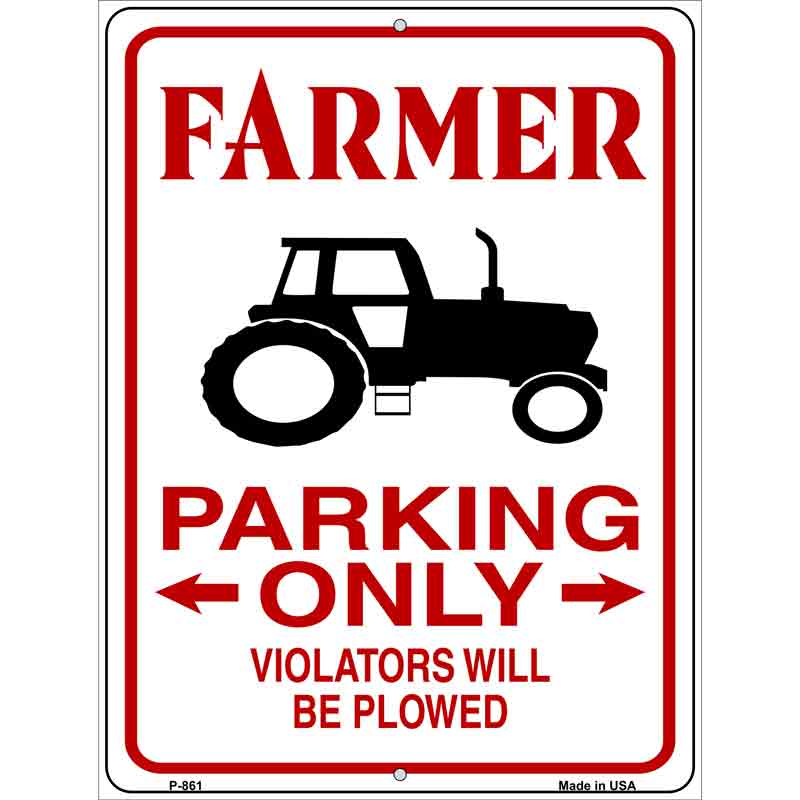 Farmer Parking Plowed Wholesale Novelty Metal Parking SIGN