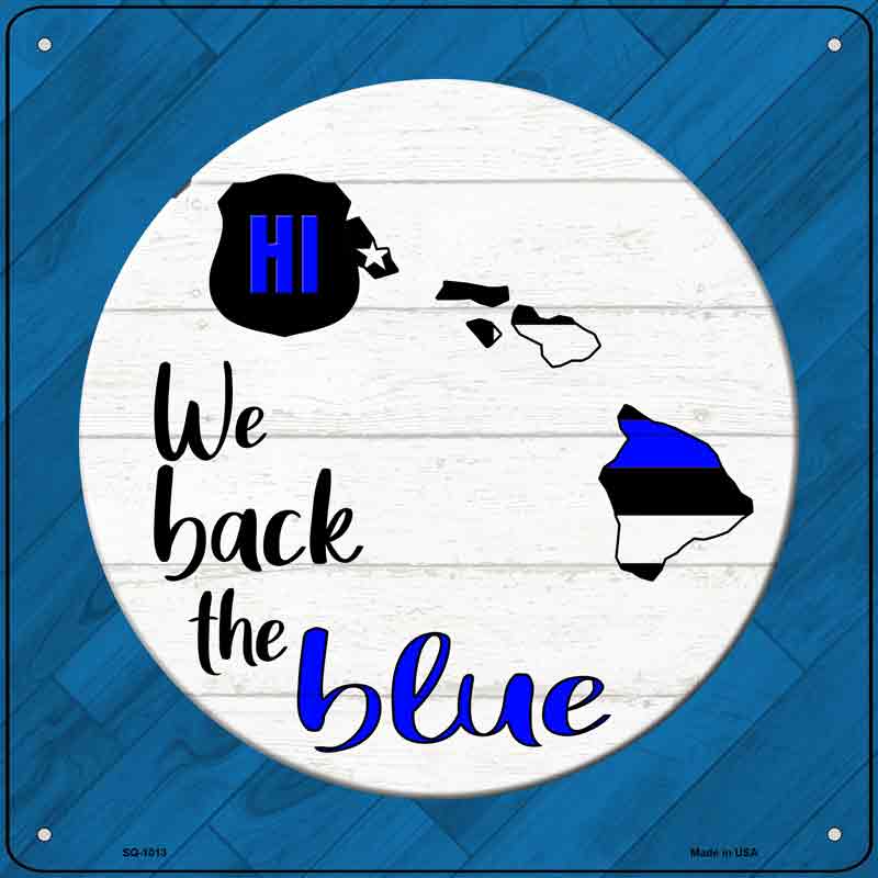 Hawaii Back The Blue Wholesale Novelty Metal Square SIGN