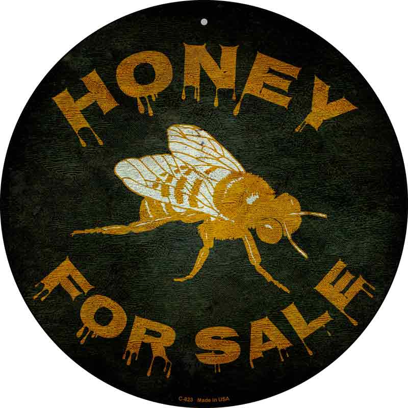 Honey For Sale Wholesale Novelty Metal Circular SIGN