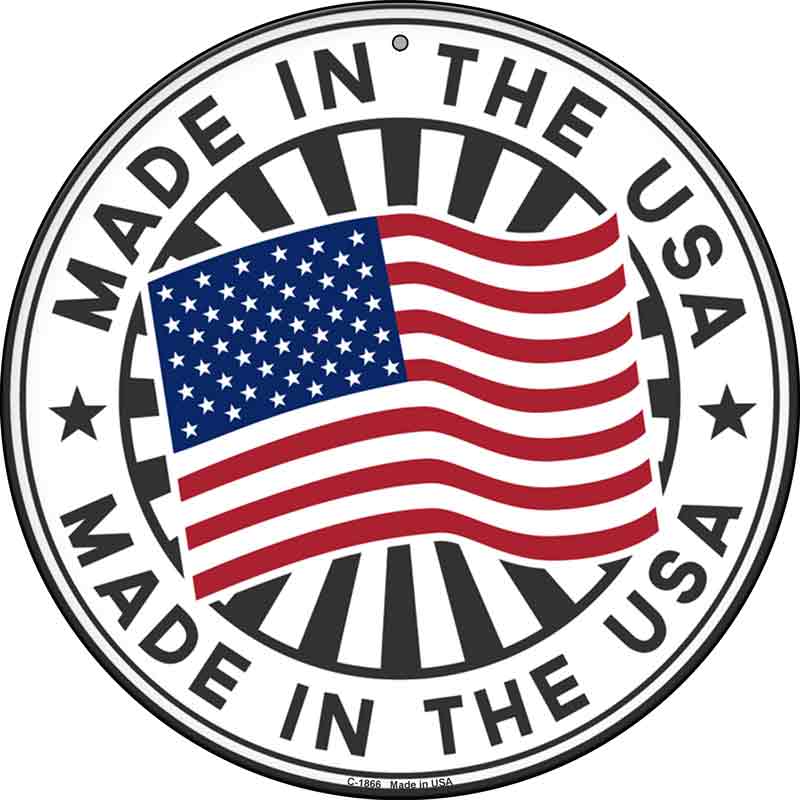 MADE IN The USA Wholesale Novelty Metal Circle Sign C-1866