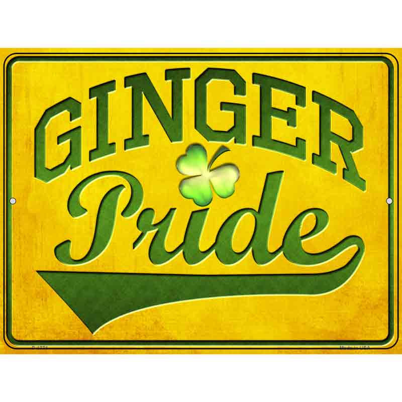 Ginger Pride Wholesale Novelty Parking SIGN