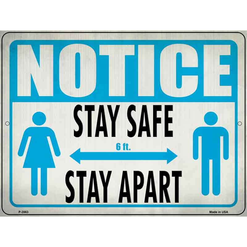 ''Stay Safe, Stay Apart Wholesale Novelty Metal Parking SIGN''